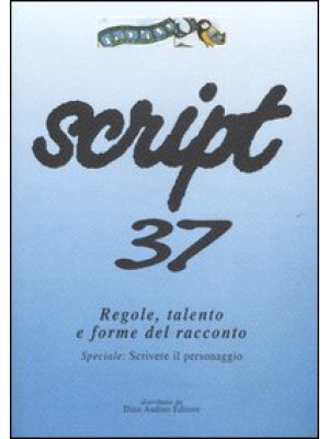 Script. Vol. 37: Regole, ta...