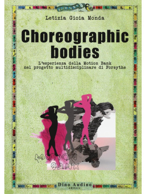 Choreographic bodies. L'esp...