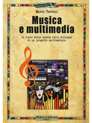 Musica e multimedia. Il ruo...