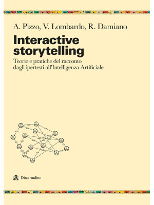 Interactive storytelling. T...