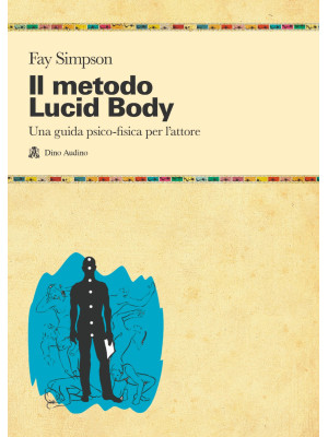Il metodo lucid body. Una g...
