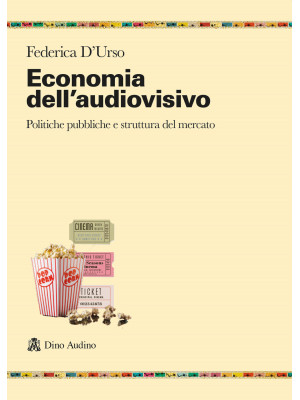 Economia dell'audiovisivo. ...