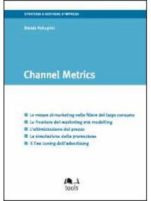 Channel metrics. Ediz. ital...