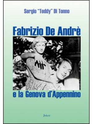 Fabrizio De André e la Geno...