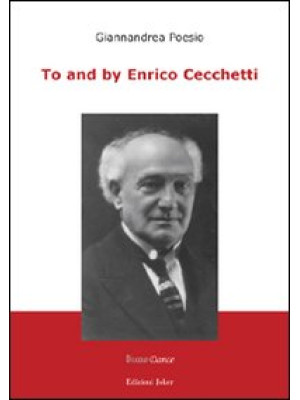 To and by Enrico Cecchetti