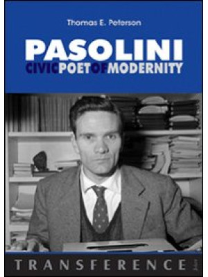Pasolini. Civic poet of mod...