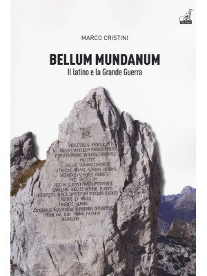Bellum mundanum primum. Il ...