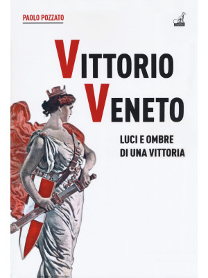Vittorio Veneto. Luci e omb...