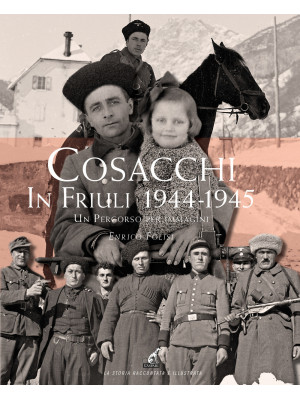Cosacchi in Friuli (1944-19...