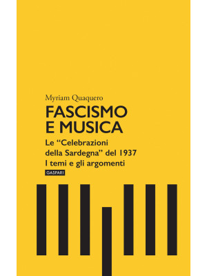 Fascismo e musica. Le «Cele...