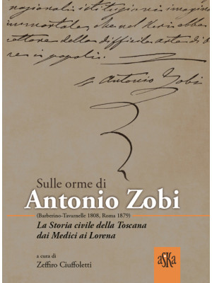 Sulle orme di Antonio Zobi ...