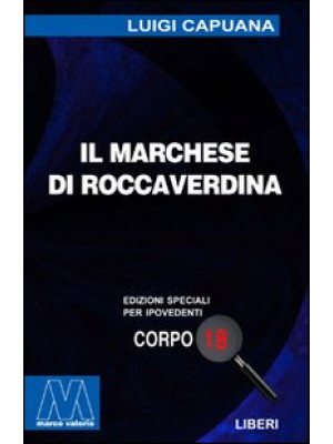 Il marchese di Roccaverdina...