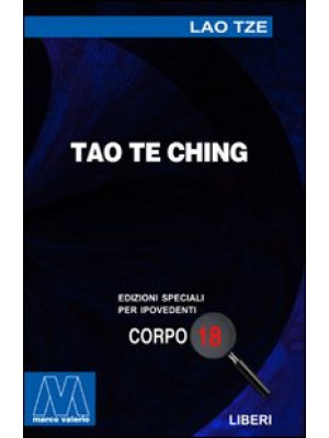 Tao Te Ching. Ediz. per ipo...