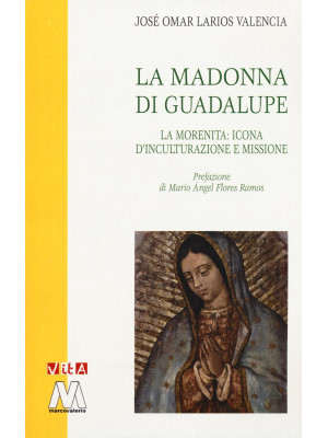 La Madonna di Guadalupe. La...