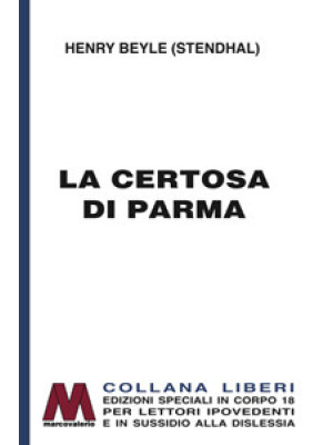 La certosa di Parma. Ediz. ...