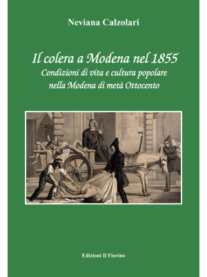 Il colera a Modena nel 1855...