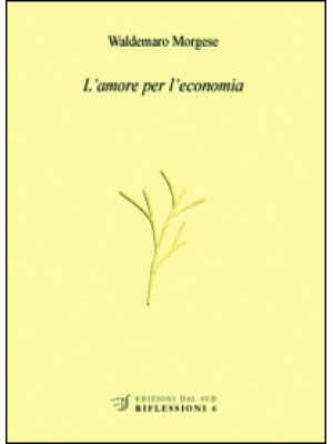 L'amore per l'economia