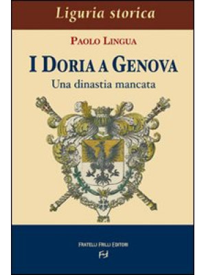 I Doria a Genova. Una dinas...