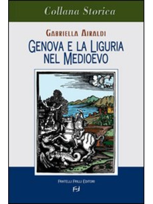 Genova e Liguria nel Medioevo
