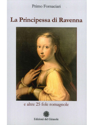 La principessa di Ravenna e...