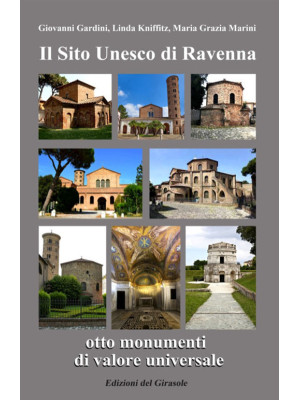 Il sito Unesco di Ravenna o...
