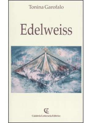 Edelweiss. Ediz. illustrata