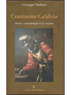 Continente Calabria. Storia...