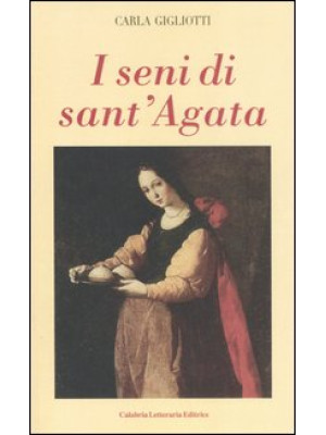 I seni di Sant'Agata