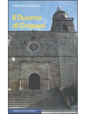 Il Duomo di Cropani. Ediz. ...