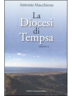 La diocesi di Tempsa (492-871)