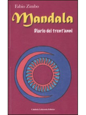 Mandala. Diario dei tren'anni
