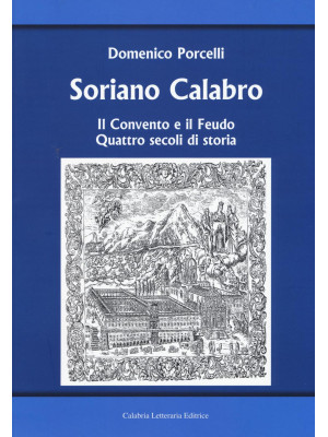 Soriano Calabro. Il convent...