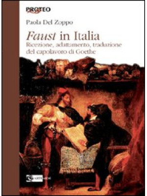 Faust in Italia. Ricezione,...