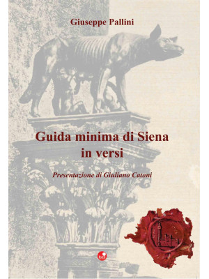 Guida minima di Siena in versi