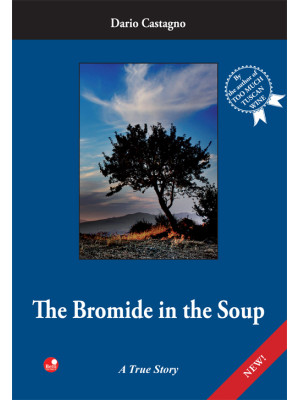 The Bromide in the soup. A ...