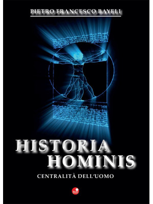 Historia hominis. La centra...