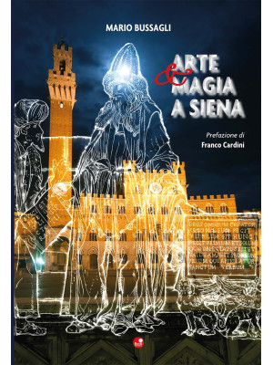 Arte e magia a Siena