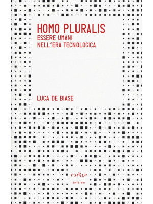 Homo pluralis. Esseri umani...