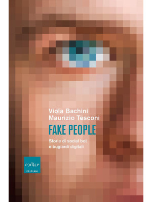 Fake people. Storie di soci...