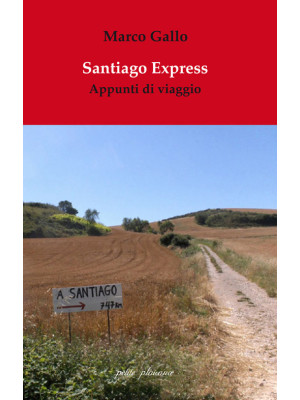 Santiago Express. Appunti d...