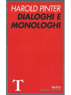 Dialoghi e monologhi