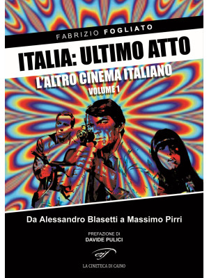 Italia: ultimo atto. Vol. 1...