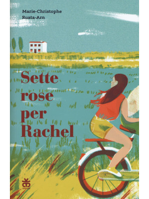 Sette rose per Rachel
