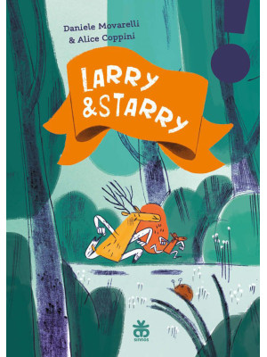 Larry e Starry. Ediz. illus...