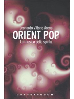 Orient pop. La musica dello...