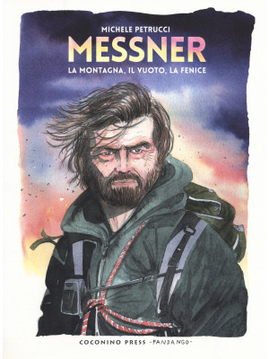 Messner. La montagna, il vu...