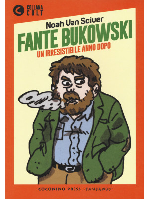 Fante Bukowski. Vol. 2