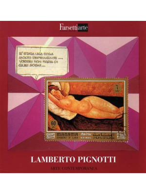 Lamberto Pignotti. Ediz. il...