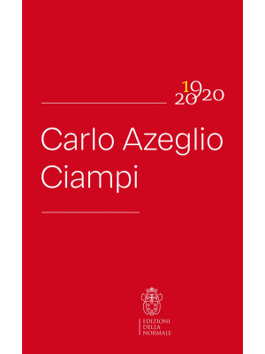 Carlo Azeglio Ciampi. 1920-...