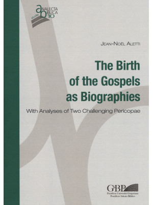 The birth of the gospels as...